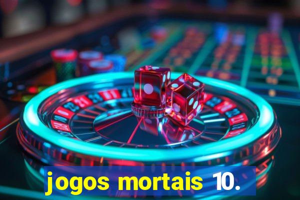 jogos mortais 10.